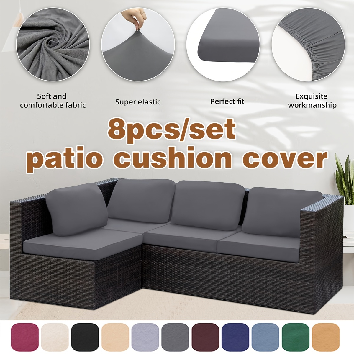 Eight stretch covers for patio cushions